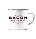 Bacon alone keep America great! - Emaille Tasse