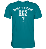 Who the fuck is RGZ? - Premium Shirt