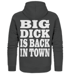 Big dick is back in town - Organic Zipper