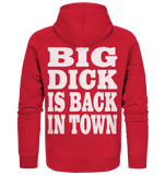 Big dick is back in town - Organic Zipper
