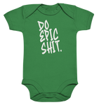 DO EPIC SHIT - Baby Bodysuite