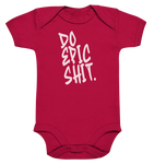 DO EPIC SHIT - Baby Bodysuite