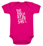 DO EPIC SHIT - Baby Bodysuite