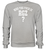 Who the fuck is RGZ? - Basic Sweatshirt