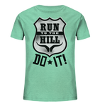 RunToTheHill Festival DO IT! - Kids Organic Shirt