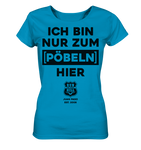 RunToTheHill Festival Nur Pöbeln - Ladies Organic Shirt
