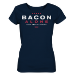 Bacon alone keep America great! - Ladies Organic Shirt