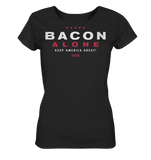 Bacon alone keep America great! - Ladies Organic Shirt