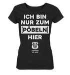 RunToTheHill Festival Nur Pöbeln - Ladies Organic Shirt