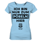 RunToTheHill Festival Nur Pöbeln - Ladies Organic Shirt