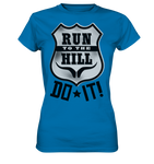 RunToTheHill Festival DO IT! - Ladies Premium Shirt