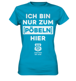 RunToTheHill Festival Nur Pöbeln - Ladies Premium Shirt