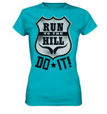 RunToTheHill Festival DO IT! - Ladies Premium Shirt