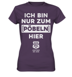 RunToTheHill Festival Nur Pöbeln - Ladies Premium Shirt