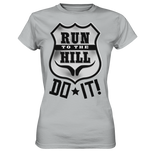 RunToTheHill Festival DO IT! - Ladies Premium Shirt