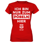 RunToTheHill Festival Nur Pöbeln - Ladies Premium Shirt