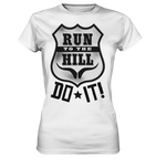 RunToTheHill Festival DO IT! - Ladies Premium Shirt