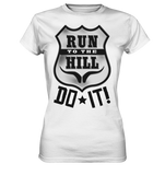 RunToTheHill Festival DO IT! - Ladies Premium Shirt