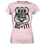 RunToTheHill Festival DO IT! - Ladies Premium Shirt