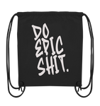 DO EPIC SHIT - Organic Gym-Bag