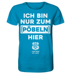 RunToTheHill Festival Nur Pöbeln - Organic Shirt