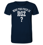 Who the fuck is RGZ? - Organic Shirt