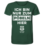 RunToTheHill Festival Nur Pöbeln - Organic Shirt