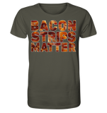 Bacon Strips Matter - Organic Shirt