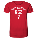 Who the fuck is RGZ? - Organic Shirt