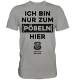 RunToTheHill Festival Nur Pöbeln - Premium Shirt