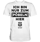 RunToTheHill Festival Nur Pöbeln - Premium Shirt