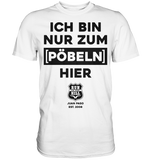 RunToTheHill Festival Nur Pöbeln - Premium Shirt