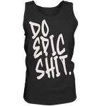 DO EPIC SHIT - Tank-Top